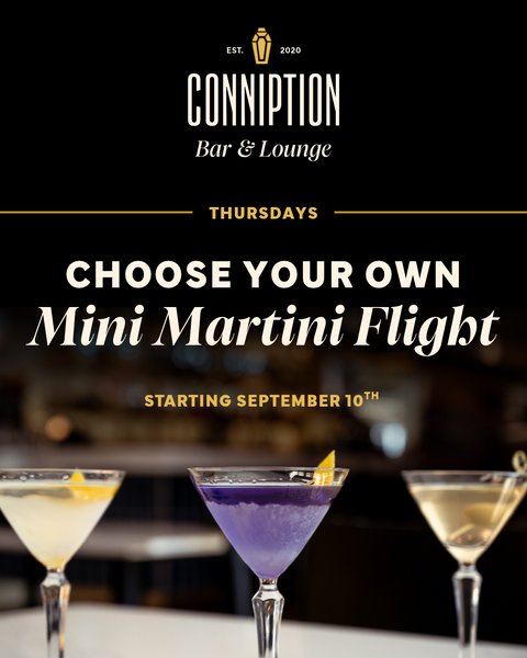 Choose Your Own Mini Martini Flight at Conniption Bar & Lounge