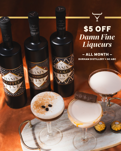 Damn Fine Liqueurs September promotion at Durham Distillery